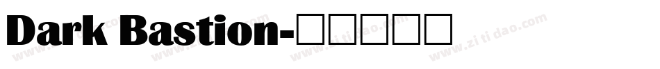 Dark Bastion字体转换